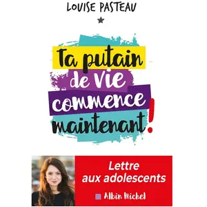 Albin Michel Ta putain de vie commence maintenant ! pas cher
