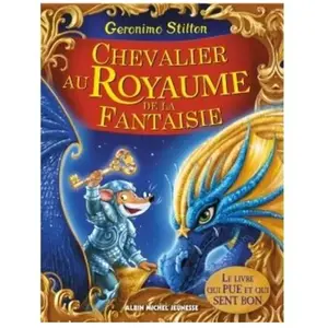 Albin Michel Jeunesse Chevalier au Royaume de la Fantaisie pas cher