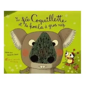 Albin Michel Jeunesse La Fée Coquillette et le koala à gros nez pas cher