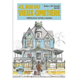 Albin Michel 43, rue du Vieux-Cimetière Tome 1 pas cher