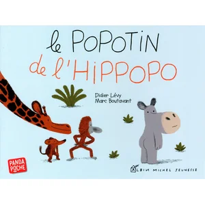 Albin Michel Jeunesse Le Popotin De L'hippopo pas cher