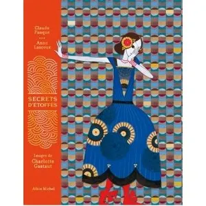 Albin Michel Jeunesse Secrets D'étoffes pas cher