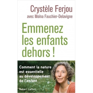 ISBN Robert Laffont Emmenez les enfants dehors ! pas cher