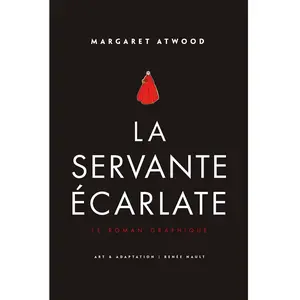 Robert Laffont La Servante écarlate. Le roman graphique