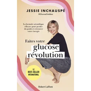 ISBN Robert Laffont Faites votre glucose révolution - La Formule scientifique efficace pour perdre du poids et retrouver pas cher