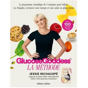 ISBN Robert Laffont - La Methode Glucose Goddess - Le programme scientifique de 4 semaines pour reduire vos fringales, retrou 248x190 pas cher