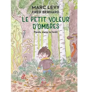 ISBN R jeunesse Le Petit Voleur D'ombres - Tome 2 - Perdu Dans La Forêt pas cher