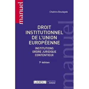 Lgdj Droit institutionnel de l'Union européenne pas cher