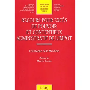 Lgdj Recours Pour Exces De Pouvoir Et Contentieux Administratif De L'impotVendu parrakuten