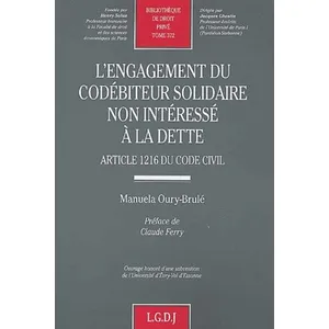Lgdj L'engagement Du Codebiteur Solidaire Non Interesse A La Dette - Article 1216 Du Code Civil pas cher