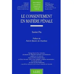 Lgdj Le consentement en matière pénale pas cher