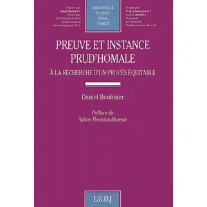 Lgdj Preuve Et Instance Prud'homale - A La Recherche D'un Proces Equitable pas cher
