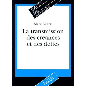 Lgdj Transmission des créances et des dettes pas cher