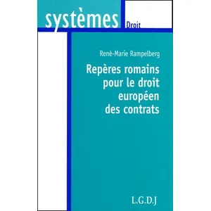 Lgdj Repères romains pour le droit européen des contrats pas cher