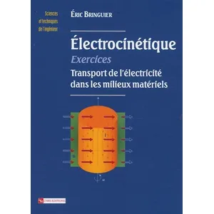 Cnrs Eds Exercices D'électrocinétique - Transport De L'électricité Dans Les Milieux Matériels pas cher