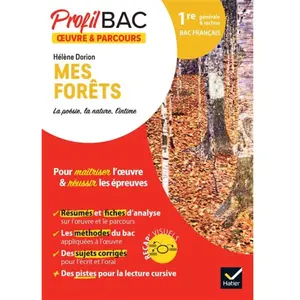 Hatier Profil - Hélène Dorion, Mes forêts (Bac de français 2024)