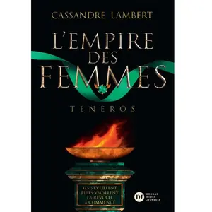 Romans Didier jeunesse L'empire Des Femmes - Tome 2 - Teneros pas cher