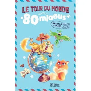 Didier Jeunesse Le Tour Du Monde En 80 Miaous pas cher