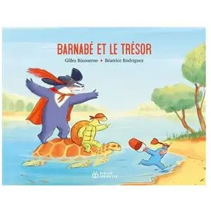 Didier Jeunesse Barnabé et le trésor pas cher