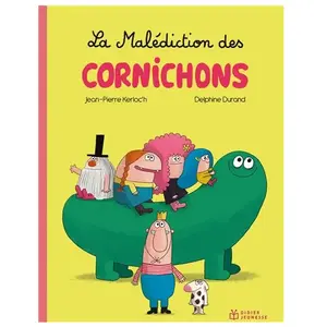 Didier Jeunesse La Malédiction des Cornichons pas cher