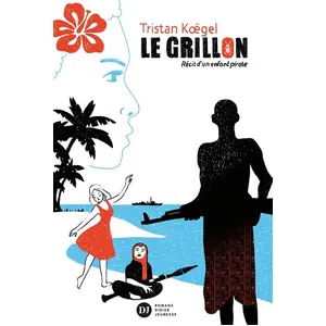 DIDIER JEUNESSE Le Grillon - Récit D'un Enfant Pirate pas cher