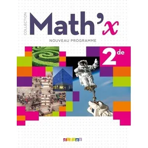 Didier Mathématiques 2de Math 'x pas cher