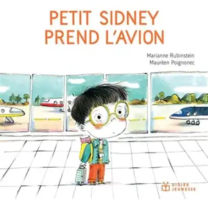 Didier Jeunesse Petit Sidney Prend L'avion pas cher
