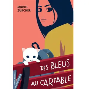 Didier Jeunesse Des bleus au cartable
