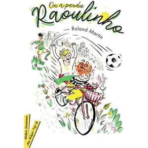 Didier Jeunesse On a perdu Raoulinho pas cher
