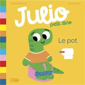 Lito Julio, Petit Dino - Le Pot pas cher