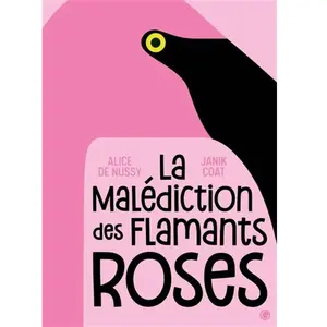Grasset Jeunesse La malédiction des flamants roses pas cher