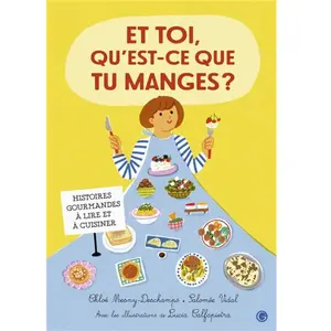 Grasset Jeunesse Et toi, qu'est-ce que tu manges ? pas cher