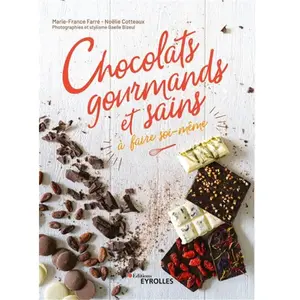 ISBN Eyrolles Chocolats gourmands et sains à faire soi-même pas cher