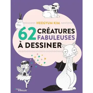 ISBN 62 créatures fabuleuses à dessiner pas cher