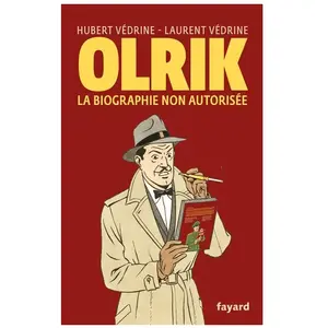 Fayard Olrik - La Biographie Non Autorisée pas cher