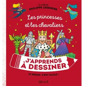 Fleurus J'apprends à dessiner les princesses et les chevaliers pas cher