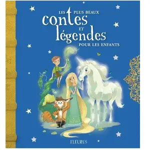 Les plus beaux contes et légendes pour les enfants pas cher