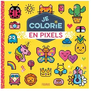 Fleurus Je colorie en pixels pas cher