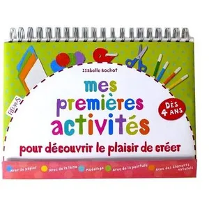 Premières Activités - Pour Découvrir Le Plaisir De Créer pas cher