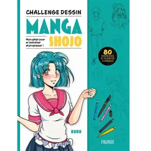 Comparateur de prix : Fleurus Challenge dessin: Manga Shojo. Mon cahier pour m'entraîner et progresser !