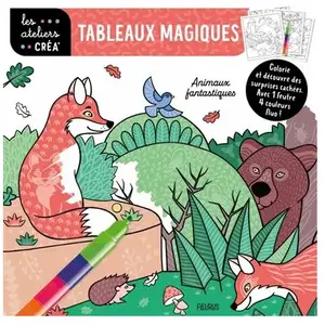 Fleurus Tableaux magiques Animaux fantastiques: Avec 1 feutre 4 couleurs fluo pas cher