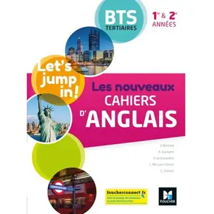 Foucher Anglais BTS 1re et 2e années Les nouveaux cahiers. Livre élève, Edition 2020 pas cher