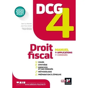 Foucher Dcg 4 Droit Fiscal - Manuel, Applications, Corrigés pas cher