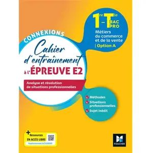 Comparateur de prix : Foucher Connexions - ENTRAINEMENT A L'ÉPREUVE E2 - Bac Pro Métiers du ...