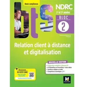 Foucher Bloc 2 Relation client à distance et digitalisation - BTS NDRC 1&2 pas cher
