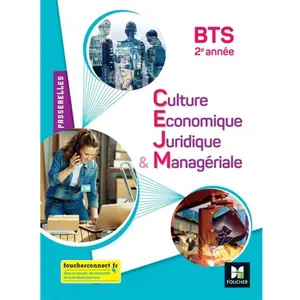 Foucher Culture Economique Juridique & Managériale Bts 2e Passerelles pas cher