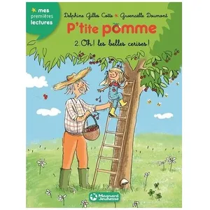 P'tite Pomme - Tome 2 - Oh ! Les Belles Cerises ! pas cher