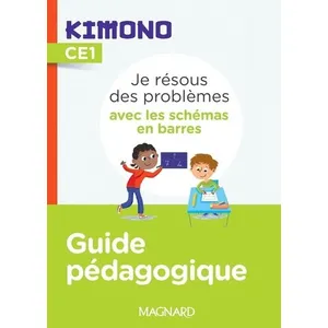 Magnard Je résous des problèmes avec les schémas en barres CE1 Kimono: Guide pédagogique pas cher