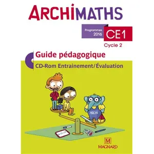 Magnard Archimaths Ce1 Cycle 2 - Guide Pédagogique (1 Cd-Rom) pas cher