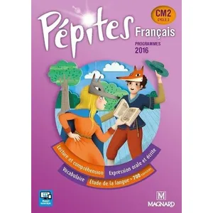 Magnard Français Cm2 Pépites - Programmes 2016 pas cher